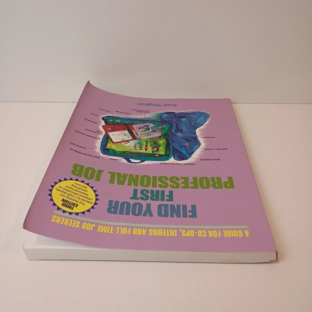 Find Your First Professional Job by Scott Weighart - Trade Paperback